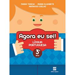 Livro - Agora eu Sei! Língua Portuguesa: Didáticos Ensino Fundamental I - 3º Ano é bom? Vale a pena?