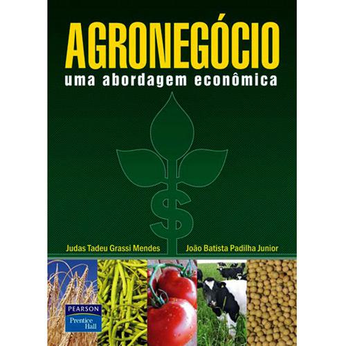 Livro - Agronegócio - uma Abordagem Econômica é bom? Vale a pena?