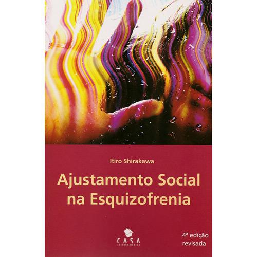 Livro - Ajustamento Social na Esquizofrenia é bom? Vale a pena?
