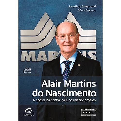 Livro - Alair Martins do Nascimento: a Aposta na Confiança e no Relacionamento é bom? Vale a pena?