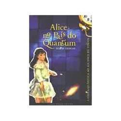 Livro - Alice No Pais Do Quantum é bom? Vale a pena?