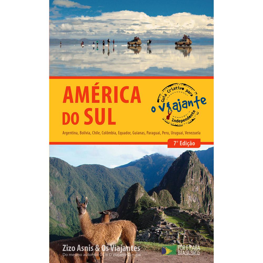 Livro - América do Sul é bom? Vale a pena?