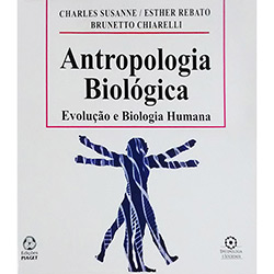 Livro - Antropologia Biológica: Evolução e Biologia Humana é bom? Vale a pena?