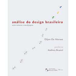 Livro - Análise do Design Brasileiro - Entre Mimese e Mestiçagem é bom? Vale a pena?