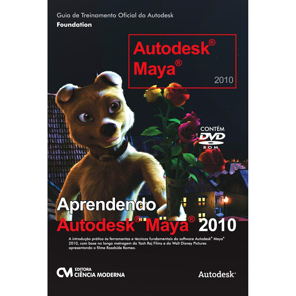 Livro - Aprendendo Autodesk Maya 2010 é bom? Vale a pena?