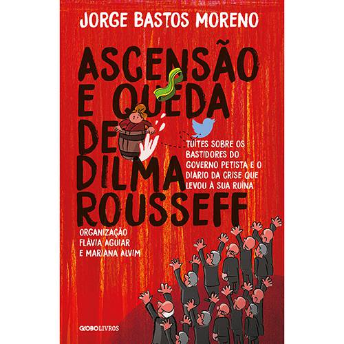 Livro - Ascenção e Queda de Dilma Roussef é bom? Vale a pena?