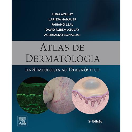 Livro - Atlas de Dermatologia: Da Semiologia ao Diagnóstico é bom? Vale a pena?