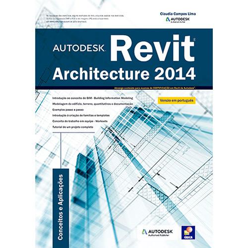 Livro - Autodesk Revit Architecture 2014: Conceitos e Aplicações é bom? Vale a pena?