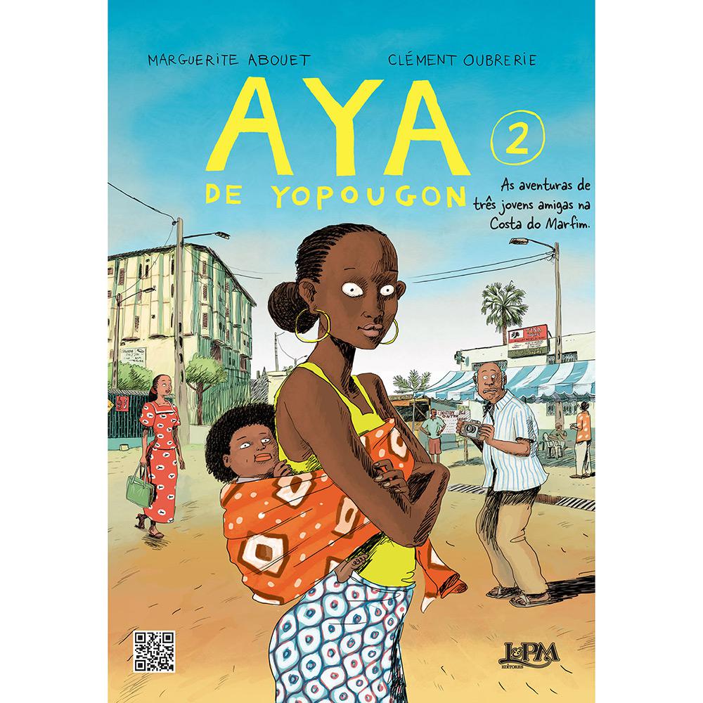 Livro - Aya de Yopougon: As Aventuras de Três Jovens Amigas na Costa do Marfim - Vol. 2 é bom? Vale a pena?