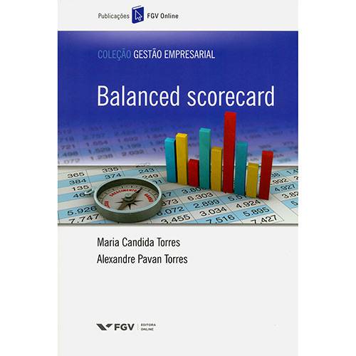 Livro - Balanced Scorecard - Coleção Gestão Empresarial é bom? Vale a pena?