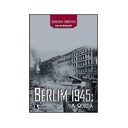 Livro - Berlim 1945: A Queda é bom? Vale a pena?