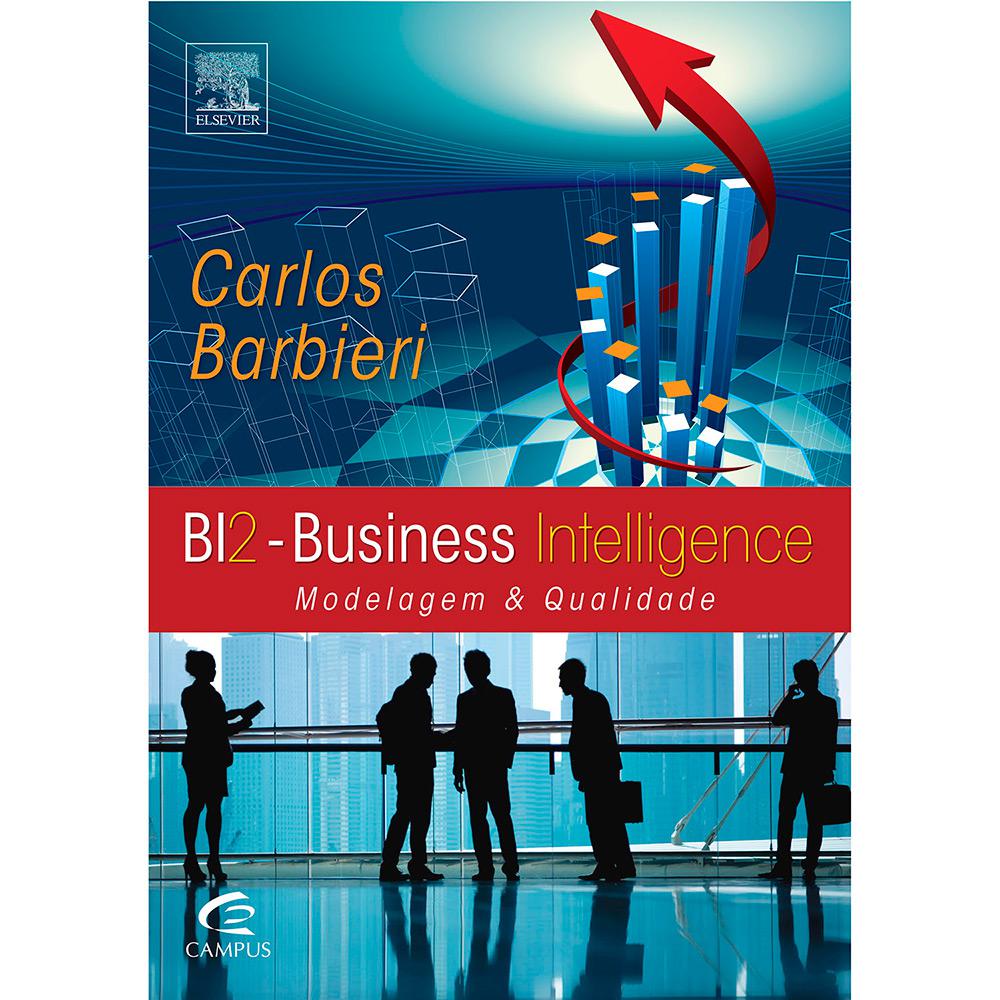 Livro - BI2 - Business Inteligente - Modelagem & Tecnologia é bom? Vale a pena?
