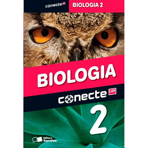 Livro - Biologia: Conecte - Vol. 2 é bom? Vale a pena?