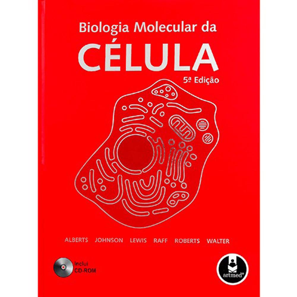 Livro - Biologia Molecular da Célula é bom? Vale a pena?