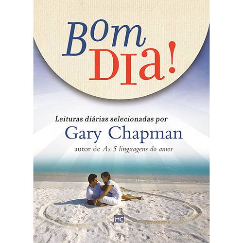 Livro - Bom Dia: Leituras Diárias por Gary Chapman é bom? Vale a pena?