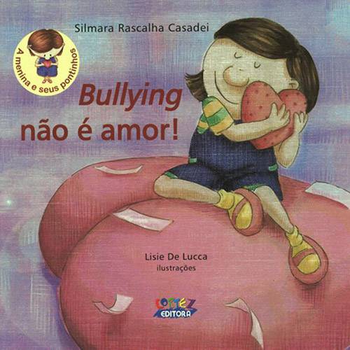 Livro - Bullying não é Amor! é bom? Vale a pena?