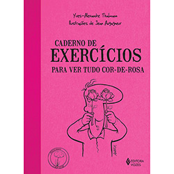 Livro - Caderno de Exercícios para Ver Tudo Cor-de-Rosa é bom? Vale a pena?