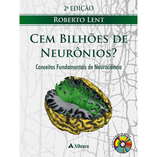 Livro - Cem Bilhões de Neurônios? - Conceitos Fundamentais de Neurociência é bom? Vale a pena?
