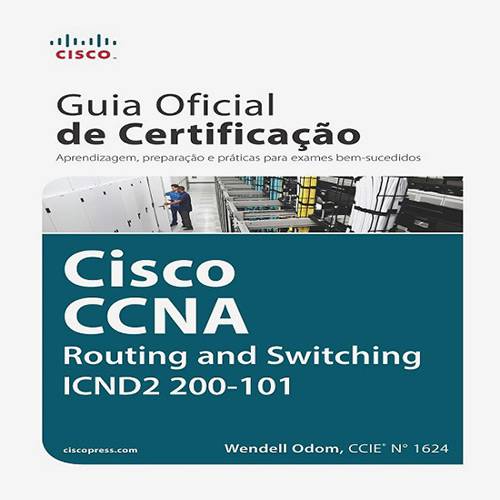Livro - Cisco CCNA: Guia de Certificação é bom? Vale a pena?