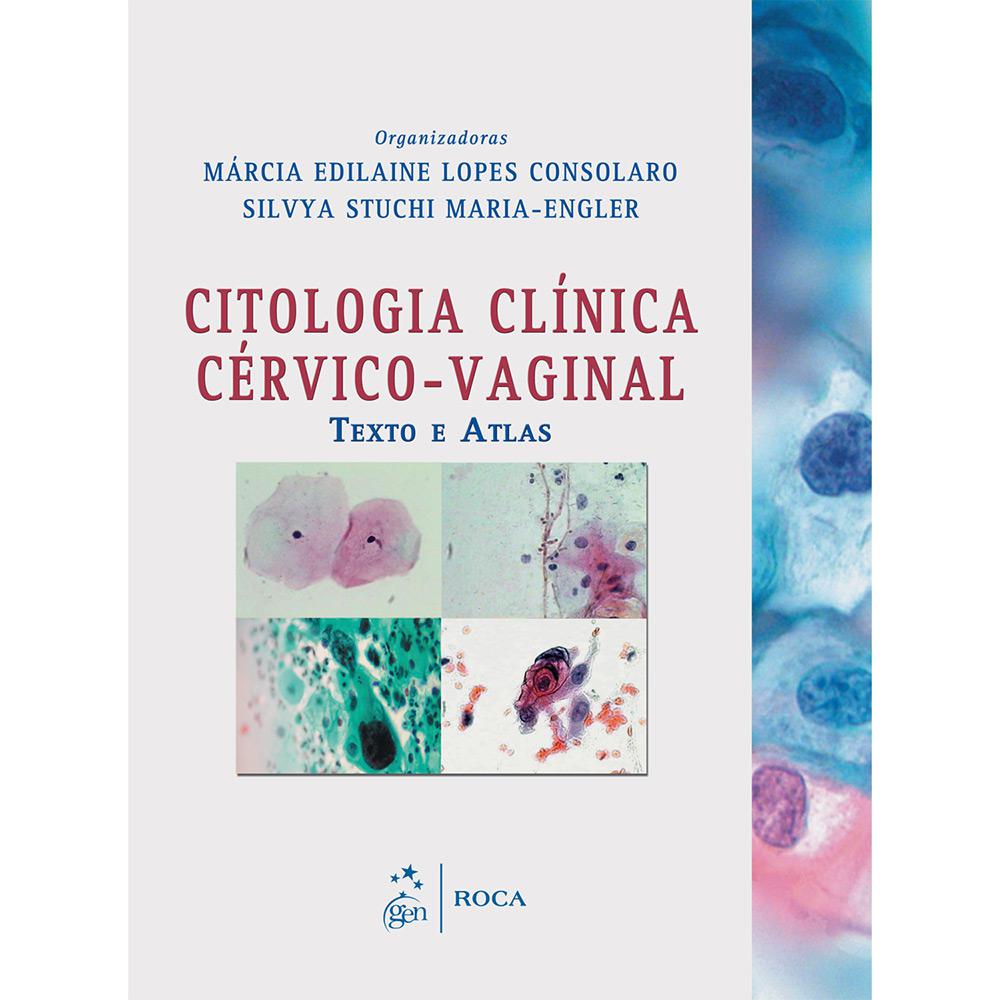 Livro - Citologia Clínica Cérvico-Vaginal: Texto e Atlas é bom? Vale a pena?