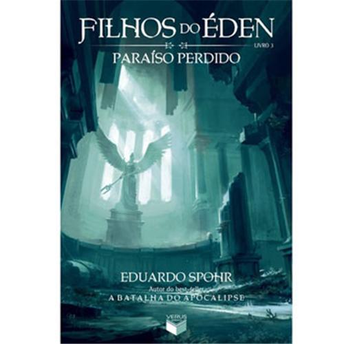 Livro – Coleção Filhos do Éden - Paraíso Perdido - Volume 3 – Eduardo Spohr é bom? Vale a pena?