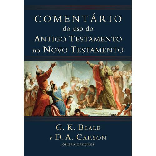 Livro - Comentário do Uso do Antigo Testamento no Novo Testamento é bom? Vale a pena?