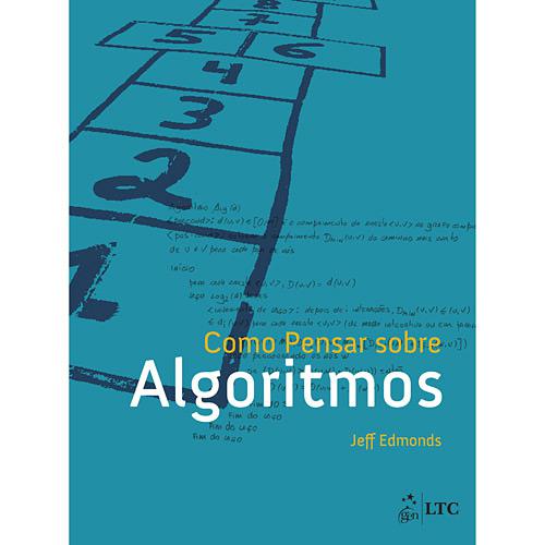 Livro - Como Pensar sobre Algoritmos é bom? Vale a pena?