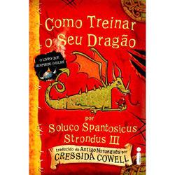 Livro - Como Treinar o Seu Dragão: Por Soluço Spantosicus Strondus III é bom? Vale a pena?