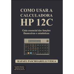 Livro - Como Usar a Calculadora HP 12C é bom? Vale a pena?