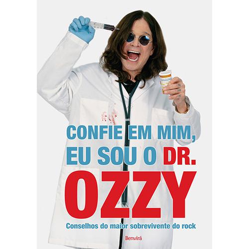 Livro - Confie em Mim, Eu Sou o Dr.Ozzy é bom? Vale a pena?