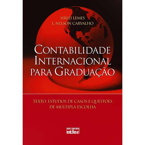 Livro - Contabilidade Internacional para Graduação: Textos, Estudos de Casos e Questões de Múltipla Escolha é bom? Vale a pena?
