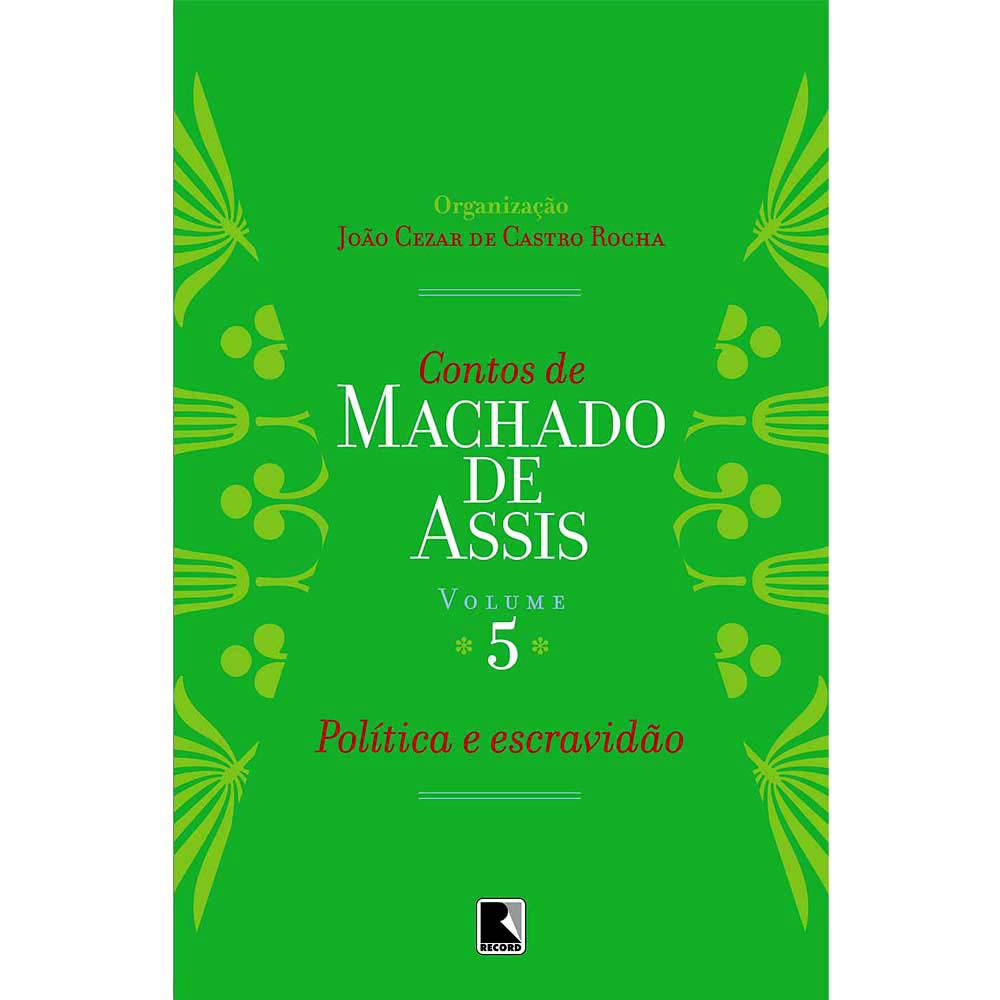 Livro - Contos de Machado de Assis - Volume 5 é bom? Vale a pena?