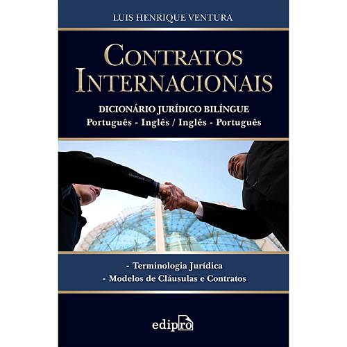 Livro - Contratos Internacionais Dicionário Jurídico Bilíngue - Português - Inglês / Inglês - Português é bom? Vale a pena?