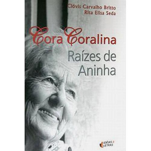 Livro - Cora Carolina : Raizes de Aninha é bom? Vale a pena?