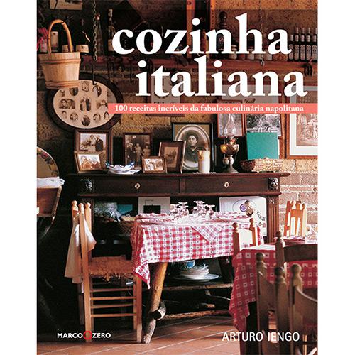 Livro - Cozinha Italiana - 100 Receitas Incríveis da Fabulosa Culinária Napolitana é bom? Vale a pena?