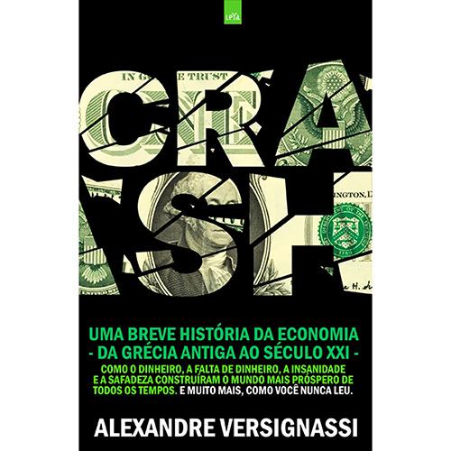 Livro - Crash!: Uma Breve História da Economia - Da Grécia Antiga ao Século XXI é bom? Vale a pena?