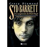 Livro - Crazy Diamond: Syd Barrett e o Surgimento do Pink Floyd é bom? Vale a pena?