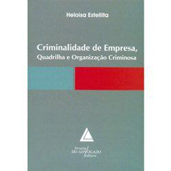 Livro - Criminalidade de Empresa - Quadrilha e Organização Criminosa é bom? Vale a pena?