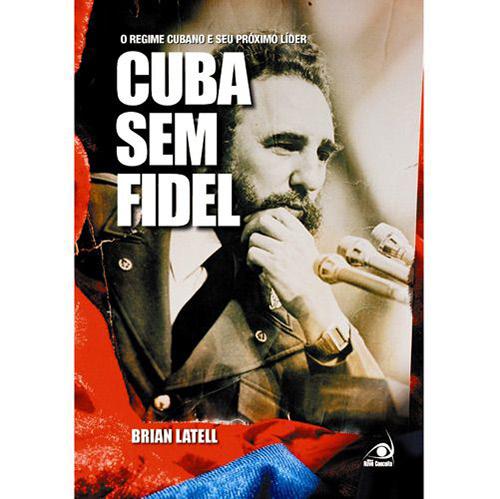 Livro - Cuba Sem Fidel é bom? Vale a pena?