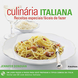 Livro - Culinária Italiana - Receitas Especiais Fáceis de Fazer é bom? Vale a pena?