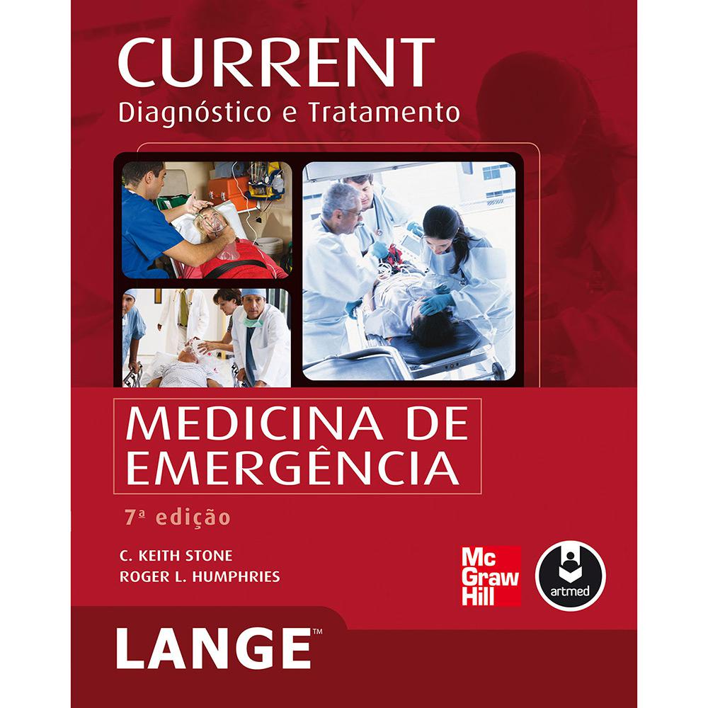 Livro - Current Diagnóstico e Tratamento: Medicina de Emergência é bom? Vale a pena?