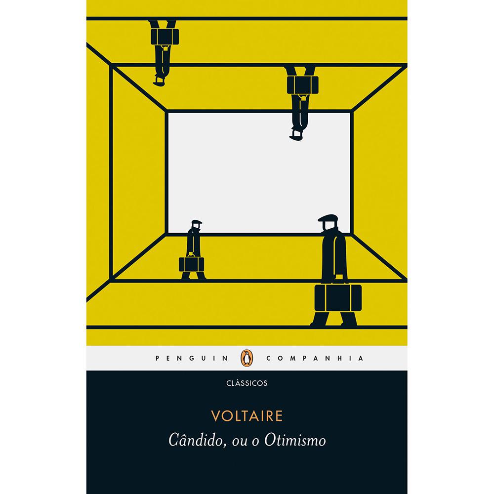 Livro - Cândido, ou o Otimismo é bom? Vale a pena?