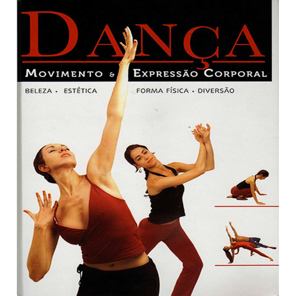 Livro - Dança: Movimento & Expressão Corporal é bom? Vale a pena?