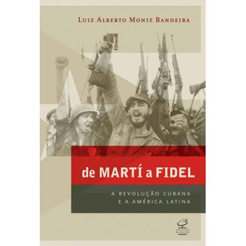 Livro - De Marti a Fidel: A Revolução Cubana e a América Latina é bom? Vale a pena?