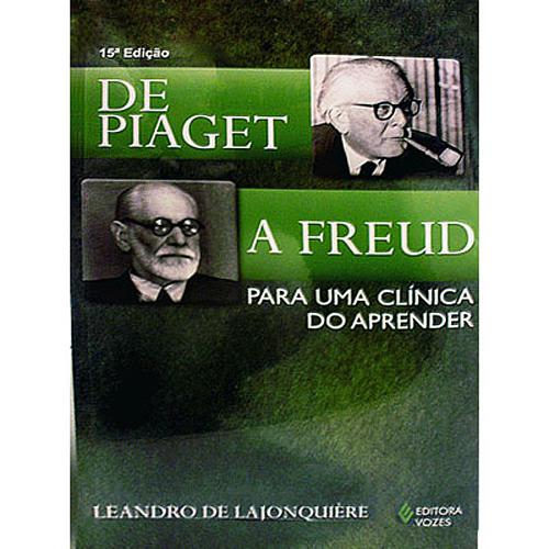 Livro - De Piaget A Freud - Para Uma Clínica do Aprender é bom? Vale a pena?