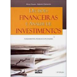 Livro - Decisões Financeiras e Análise de Investimentos -- 6ª Edição é bom? Vale a pena?