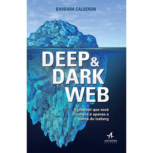 Livro - Deep e Dark Web é bom? Vale a pena?