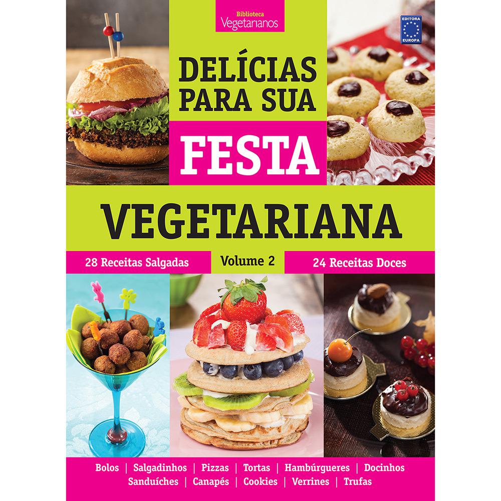 Livro - Delícias para Sua Festa Vegetariana - Vol. 2 é bom? Vale a pena?