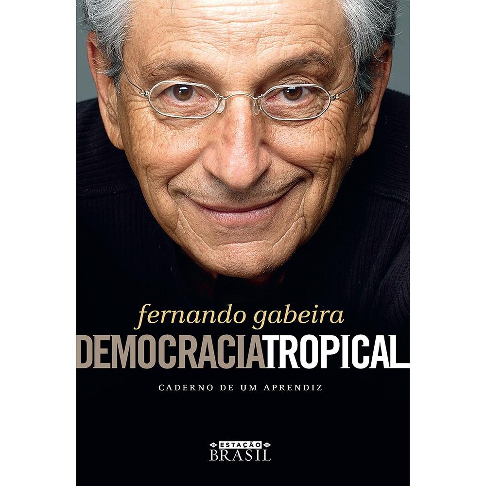 Livro - Democracia Tropical é bom? Vale a pena?