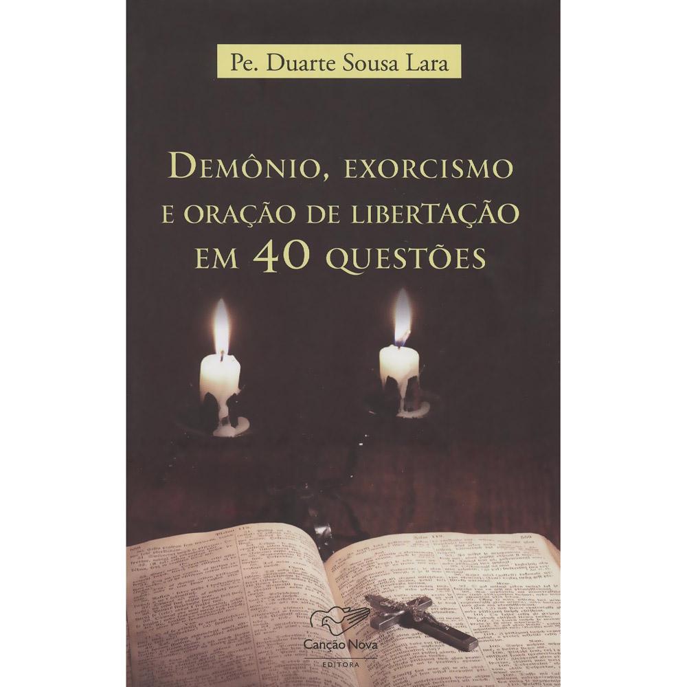 Livro - Demônio, Exorcismo e Oração de Libertação em 40 Questões é bom? Vale a pena?